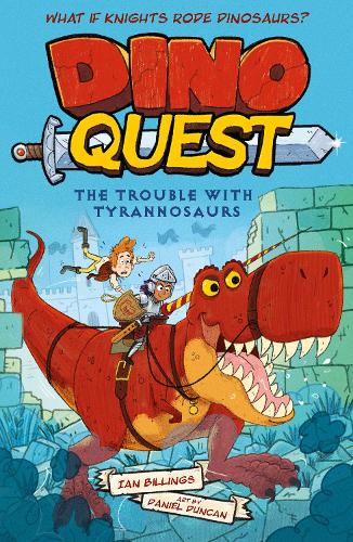 Бумажная книга «Dino Quest: The Trouble with Tyrannosaurs: What If Knights Rode Dinosaurs?», автор Ян Биллингс - фото №1