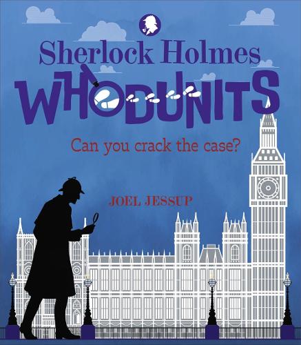 Бумажная книга «Sherlock Holmes Whodunits: Can You Crack the Case?: 50 Puzzle Mysteries to Solve», автор Джоэль Джессуп - фото №1
