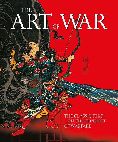 Бумажная книга «The Art of War: The Classic Text on the Conduct of Warfare», автор Сунь-Цзы - фото №1
