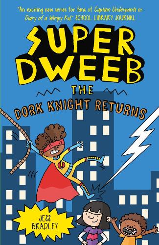 Бумажная книга «Super Dweeb: The Dork Knight Returns», автор Джесс Брэдли - фото №1