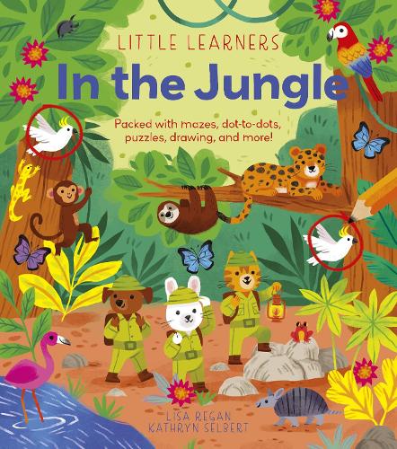 [object Object] «Little Learners: In the Jungle: Packed with mazes, dot-to-dots, puzzles, drawing, and more!», автор Лайза Риган - фото №1