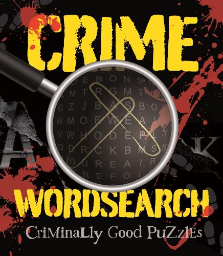 Бумажная книга «Crime Wordsearch: Criminally Good Puzzles», автор Эрик Сондерс - фото №1
