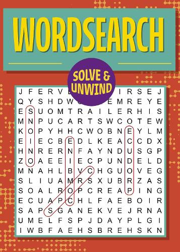 Бумажная книга «Solve and Unwind: Wordsearch: Over 300 Puzzles», автор Эрик Сондерс - фото №1