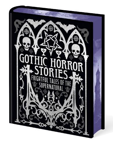 Бумажная книга «Gothic Horror Stories: Frightful Tales of the Supernatural», авторов Амброз Бирс, Эдгар Аллан По, Герберт Уэллс, Мэри Шелли, Роберт Льюис Стивенсон, Джозеф Шеридан Ле Фаню - фото №1