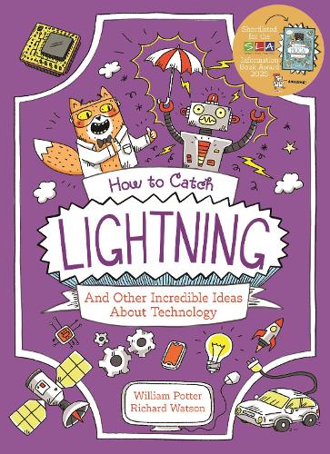 Паперова книга «How to Catch Lightning and Other Incredible Ideas about Technology», автор Вільям Поттер - фото №1