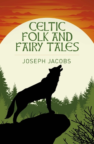 Бумажная книга «Celtic Folk and Fairy Tales», автор Джозеф Джейкобс - фото №1