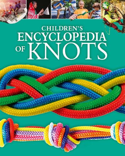 Бумажная книга «Children's Encyclopedia of Knots», авторов Барри Моулт, Уильям Поттер - фото №1