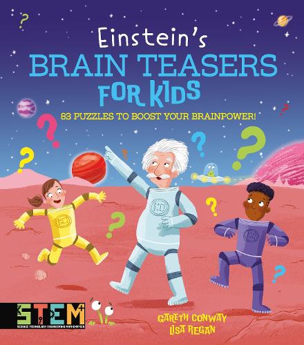 Бумажная книга «Einstein's Brain Teasers for Kids: 83 Puzzles to Boost Your Brainpower!», автор Лайза Риган - фото №1