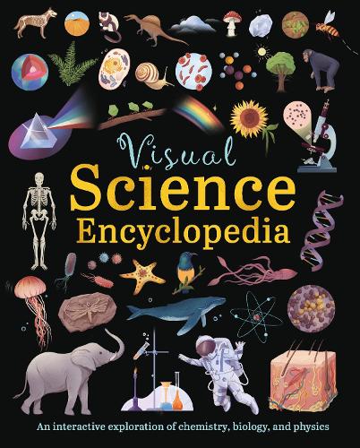 Бумажная книга «Visual Science Encyclopedia: An Interactive Exploration of Chemistry, Biology and Physics», авторов Анна Клейборн, Джанет Бингем - фото №1