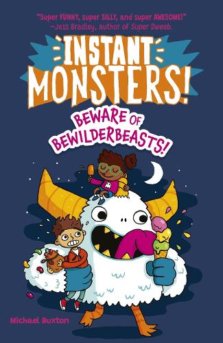 Бумажная книга «Instant Monsters! Beware of Bewilderbeasts», автор Майкл Бакстон - фото №1