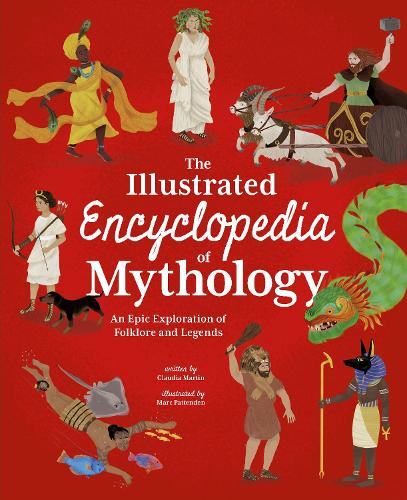 Бумажная книга «The Illustrated Encyclopedia of Mythology», автор Клаудия Мартин - фото №1