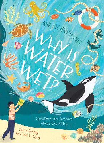 Paper book «Why Is Water Wet?: Questions and Answers About Chemistry», author Анна Руни / Анна Руні /  - фото №1