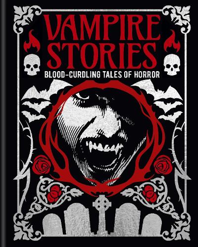 Бумажная книга «Vampire Stories: Blood-Curdling Tales of Horror», авторов Алджернон Блэквуд, Эдгар Аллан По - фото №1