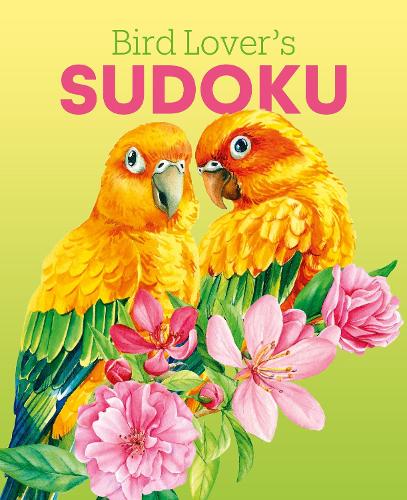 Бумажная книга «Bird Lover's Sudoku: Over 150 Puzzles», автор Эрик Сондерс - фото №1