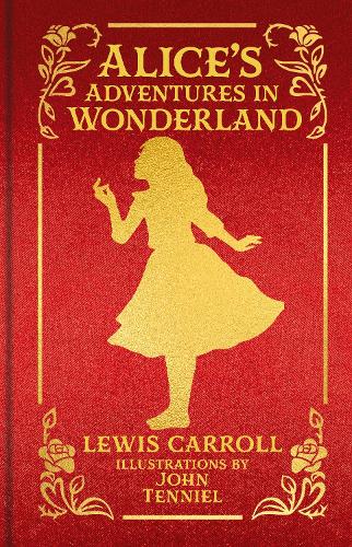 Бумажная книга «Alice's Adventures in Wonderland: Special Collector's Edition with Original Illustrations by John Tenniel», автор Льюис Кэрролл - фото №1