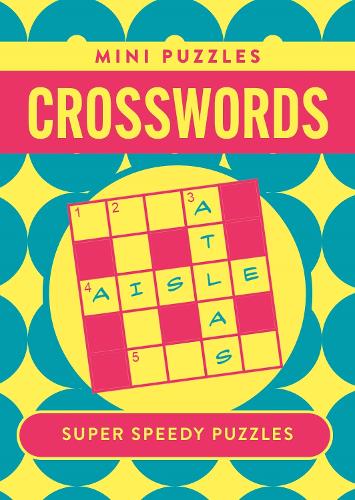 Бумажная книга «Mini Crosswords: 132 Super Speedy Puzzles», автор Эрик Сондерс - фото №1