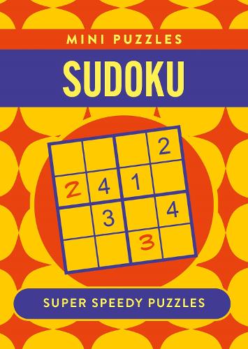 Бумажная книга «Mini Sudoku: Over 130 Super Speedy Puzzles», автор Эрик Сондерс - фото №1