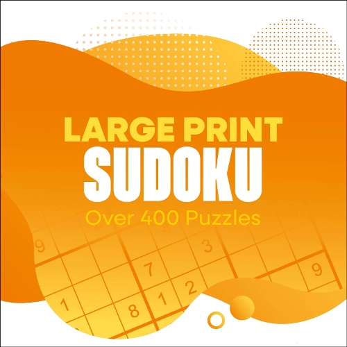 Бумажная книга «Large Print Sudoku: Over 400 Puzzles», автор Эрик Сондерс - фото №1