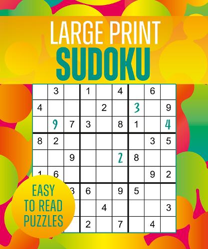 Бумажная книга «Large Print Sudoku: Over 250 Easy-to-Read Puzzles», автор Эрик Сондерс - фото №1