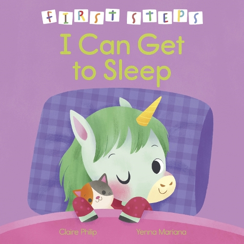 Бумажная книга «First Steps: I Can Get to Sleep», автор Клэр Филип - фото №1