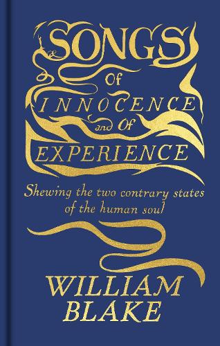 Бумажная книга «Songs of Innocence and of Experience: Featuring the Original Full-Colour Illuminated Manuscript», автор Уильям Блейк - фото №1