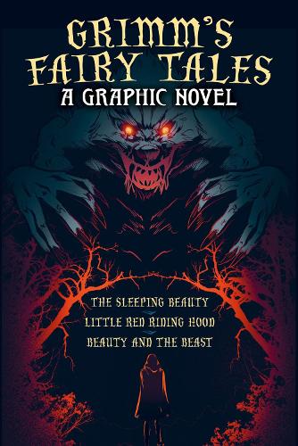 Паперова книга «Grimm's Fairy Tales: A Graphic Novel: The Sleeping Beauty, Little Red Riding Hood, Beauty and the Beast», автор Катерина Горакова - фото №1