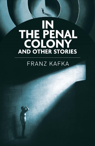 Бумажная книга «In the Penal Colony and Other Stories», автор Франц Кафка - фото №1
