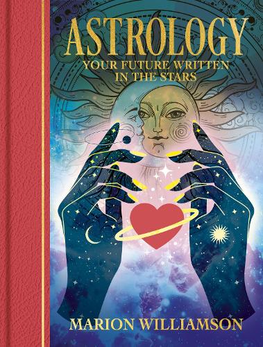 Паперова книга «Astrology: Your future written in the stars», автор Меріон Вільямсон - фото №1