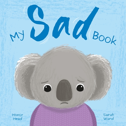 Бумажная книга «My Sad Book: A Picture Book on Understanding and Managing Emotions», автор Хонор Хэд - фото №1