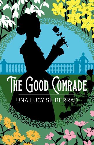 Паперова книга «The Good Comrade», автор Уна Люсі Зільберрад - фото №1