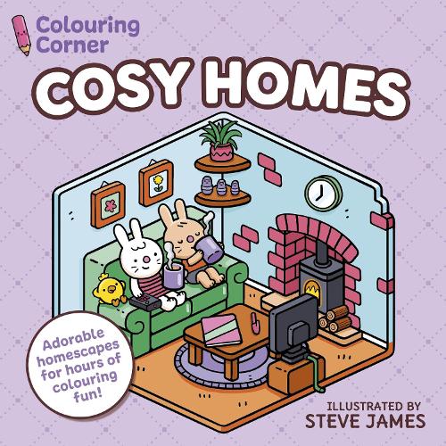 Бумажная книга «Colouring Corner: Cosy Homes: Adorable Homescapes for Hours of Colouring Fun», автор Стив Джеймс - фото №1