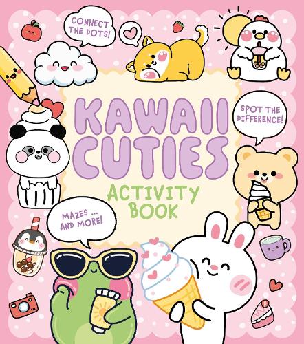 Бумажная книга «Kawaii Cuties Activity Book: Connect the Dots, Spot the Difference, Mazes ... and More!», автор Эм Брюс - фото №1