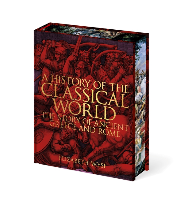 Бумажная книга «A History of the Classical World: The Story of Ancient Greece and Rome», автор Элизабет Уайс - фото №1
