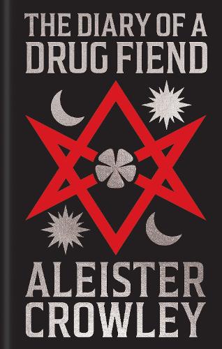 Паперова книга «The Diary of a Drug Fiend: Gilded Pocket Edition», автор Алістер Кроулі - фото №1