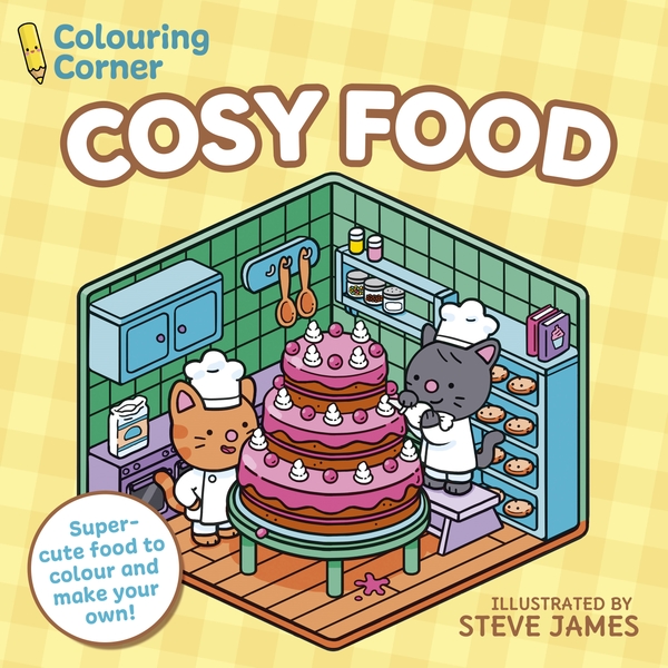 Паперова книга «Colouring Corner: Cosy Food», автор Стів Джеймс - фото №1