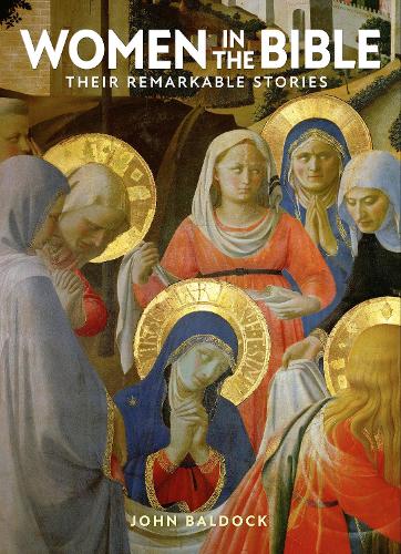 Паперова книга «Women in the Bible: Their Remarkable Stories», автор Джон Балдок - фото №1