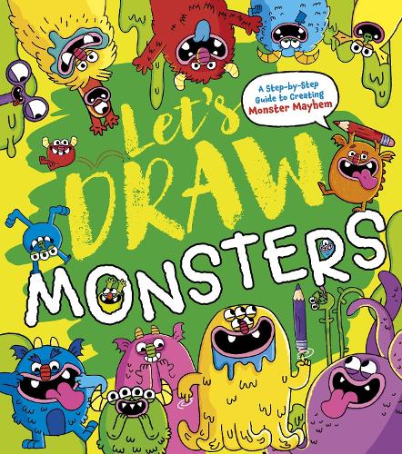 Паперова книга «Let's Draw Monsters: A Step-by-Step Guide to Creating Monster Mayhem», автор Лайза Ріган - фото №1