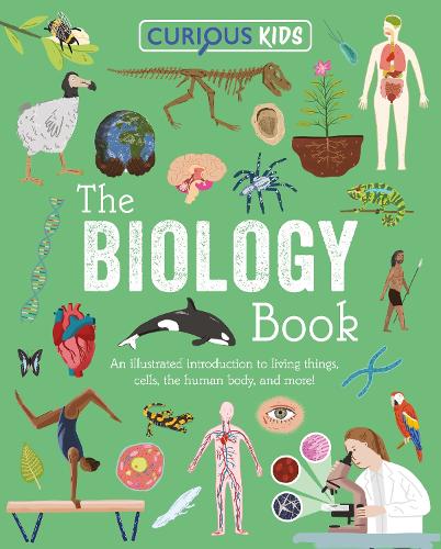 Бумажная книга «Curious Kids: The Biology Book: Discover the Wondrous Living World!», автор Лаура Бейкер - фото №1