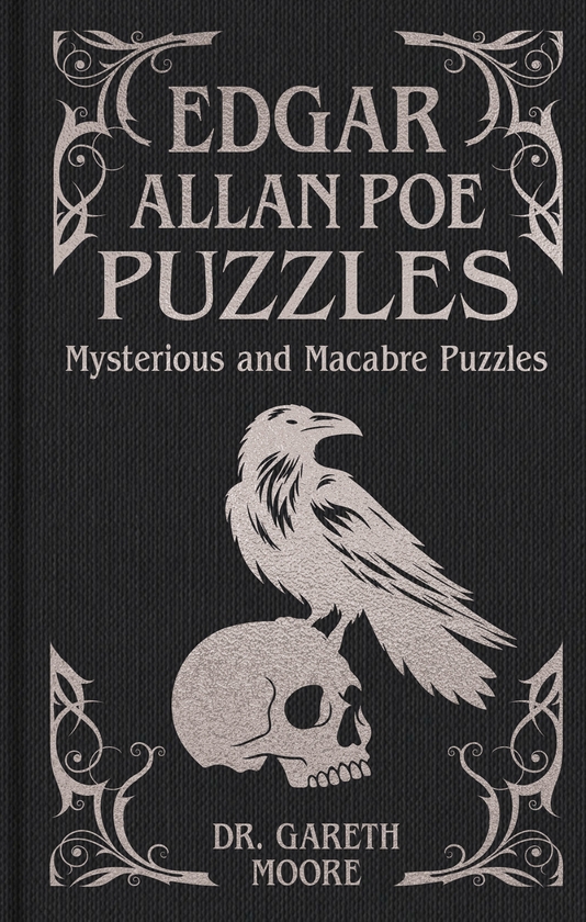 Бумажная книга «Edgar Allan Poe Puzzles: Mysterious and Macabre Puzzles», автор Гарет Мур - фото №1