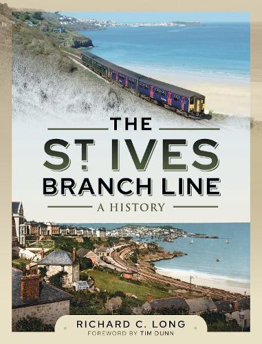 Бумажная книга «The St Ives Branch Line: A History», автор Ричард К. Лонг - фото №1