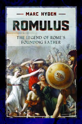 Паперова книга «Romulus: The Legend of Rome's Founding Father», автор Марк Хайден - фото №1