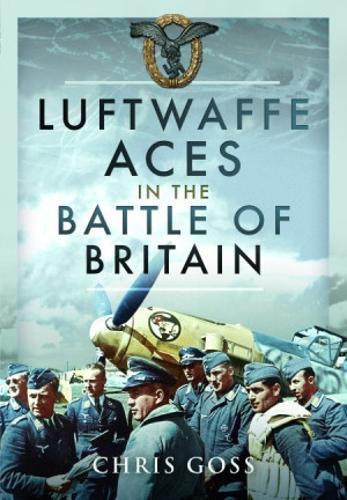 Паперова книга «Luftwaffe Aces in the Battle of Britain», автор Крис Госс - фото №1