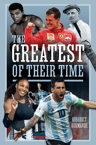 Бумажная книга «The Greatest of their Time», автор Бенедикт Берманже - фото №1