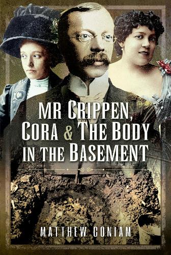 Бумажная книга «Mr Crippen, Cora and the Body in the Basement», автор Мэтью Кониам - фото №1