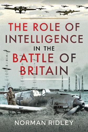 Бумажная книга «The Role of Intelligence in the Battle of Britain», автор Норман Ридли - фото №1