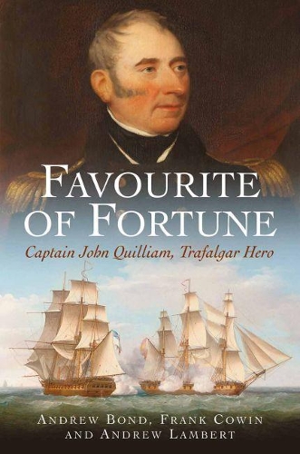 Бумажная книга «Favourite of Fortune: Captain John Quilliam, Trafalgar Hero» - фото №1