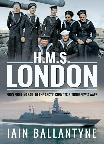 Паперова книга «HMS London: From Fighting Sail to the Arctic Convoys & Beyond», автор Ієн Баллантайн - фото №1