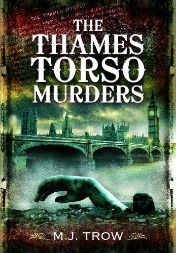 Паперова книга «The Thames Torso Murders», автор М. Дж. Троу - фото №1