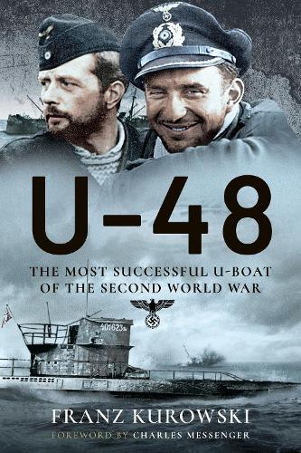 Бумажная книга «U-48: The Most Successful U-Boat of the Second World War», автор Франц Куровски - фото №1