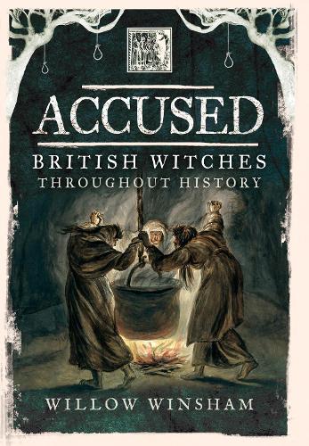 Паперова книга «Accused: British Witches throughout History», автор Уіллоу Уіншем - фото №1